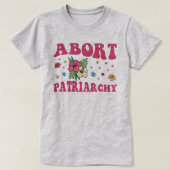 Afbreken van het Shirt van Patriarchy Abortion, fe (Design voorkant)
