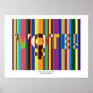 Afdrukken - "Vrouwen beslissen (STEMMING!)" Poster