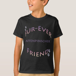 Affenpinscher Furever T-shirt
