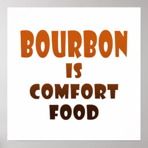 AFFICHE 16" X 16" - LE BOURBON est de la Nourritur