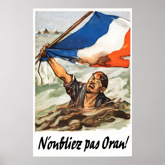 Affiche 1944 Souvenez-vous d'Oran France Seconde (Devant)