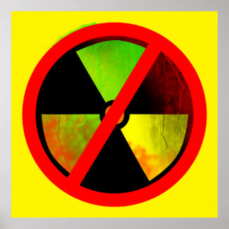 Affiche anti-nucléaire Radioactive No Nukes