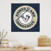 Affiche armée et dangereuse (Cuisine)