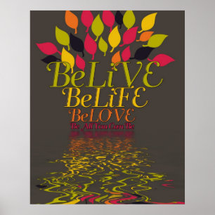 Affiche BeLiVE BeLiFE BeLOVE
