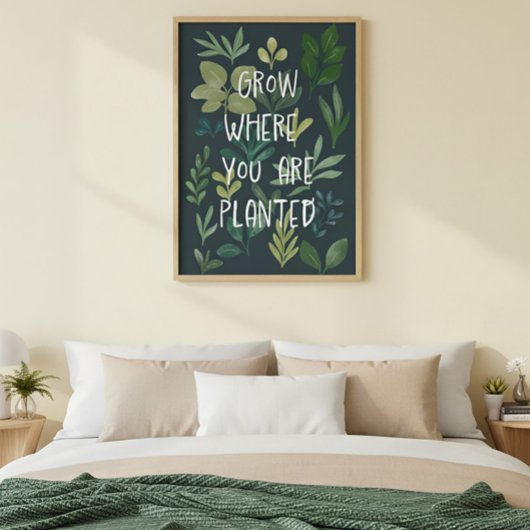 Affiche botanique "Pousse où tu es planté"