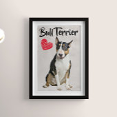 Affiche Bull Terrier Lover