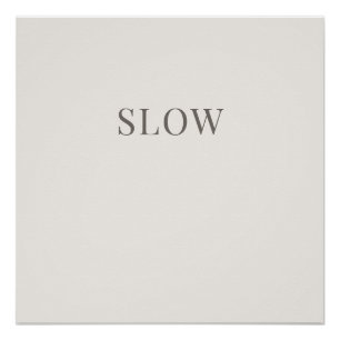 Affiche calme à typographie minimale Slow