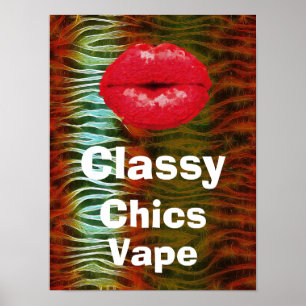Affiche chique de prime de Vape de Chics de poster