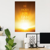Affiche chrétienne : Soyez saints car je suis sain (Bureau à domicile)