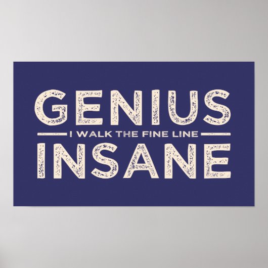 Affiche couleur personnalisée GENIUS VS INSANE (Devant)