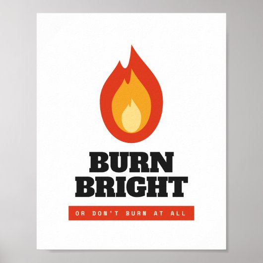 Affiche d'archive de Flamme Motivationnelle Brûler (Devant)