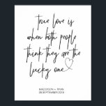 Affiche de bienvenue True Love Mariage<br><div class="desc">Votre mariage sera une affaire scintillante et sophistiquée et il ne vous convient donc que cet express de sophistication dans chaque détail de votre journée jusqu'aux panneaux mariages. Ce magnifique signe est une déclaration de votre véritable amour,  quelle façon d'accueillir vos invités à vos célébrations mariages ou fiançailles.</div>