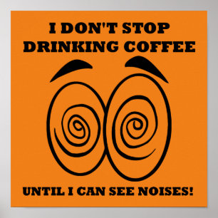 Affiche de café drôle Voir Bruits