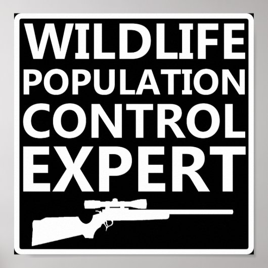 Affiche de chasse drôle de contrôle de la populati (Devant)