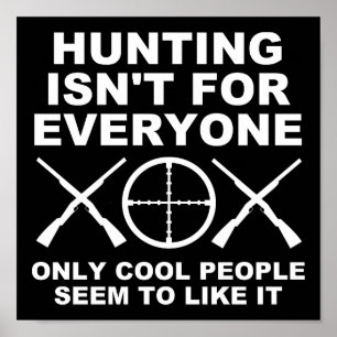 Affiche de chasse drôle Pas pour tout le monde noi