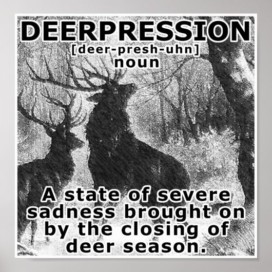 Affiche de chasse drôle sur la dépression (Devant)
