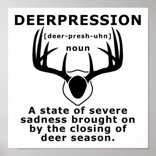 Affiche de chasse drôle sur la dépression (Devant)