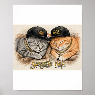 Affiche de chat drôle Gangsta Nap