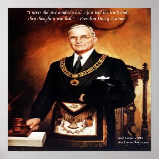 Affiche de citation de Harry Truman "N'a pas donné (Devant)