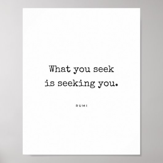 Affiche de citation de Rumi - Ce que vous cherchez (Devant)