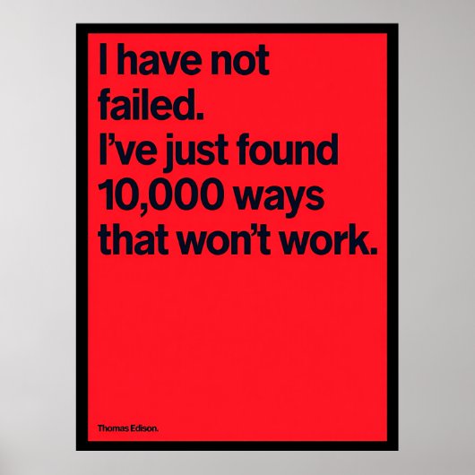 Affiche de citation de Thomas Edison « Je n'ai pas (Devant)
