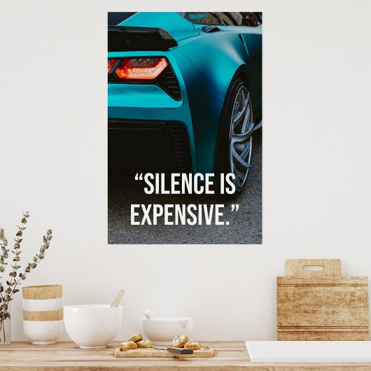 Affiche de citation de voiture de luxe Silence Is (Cuisine)
