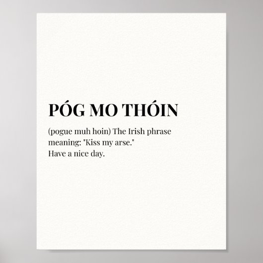Affiche de citation irlandaise, Affiche Pog Mo Tho (Devant)