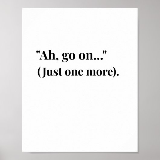Affiche de citation irlandaise drôle Ah Go On! Mod (Devant)