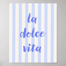 Affiche de citation italienne La Dolce Vita, rayée