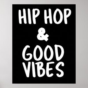 Affiche de décoration murale Hip Hop & Good Vibes