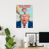 Affiche de Donald Trump "Rendre l'Amérique à la bê (Bureau à domicile)