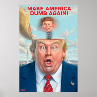 Affiche de Donald Trump "Rendre l'Amérique à la bê