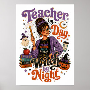 Affiche de Halloween « Enseignante le jour, Sorciè
