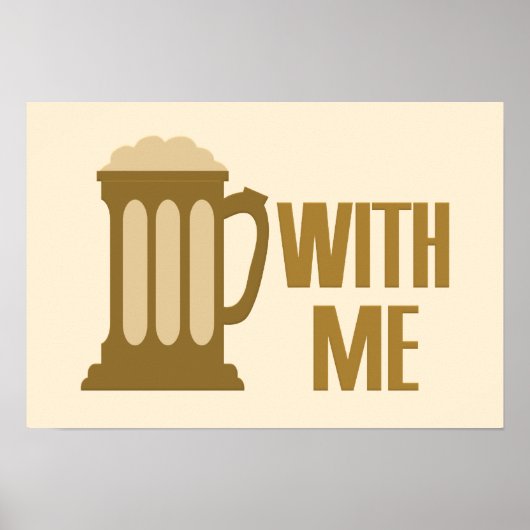 Affiche de la bière avec moi (Devant)