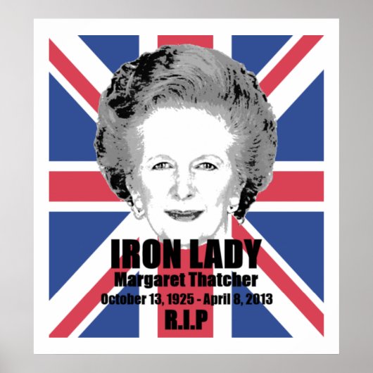 Affiche de Margaret Thatcher Iron Lady R.I.P (Devant)