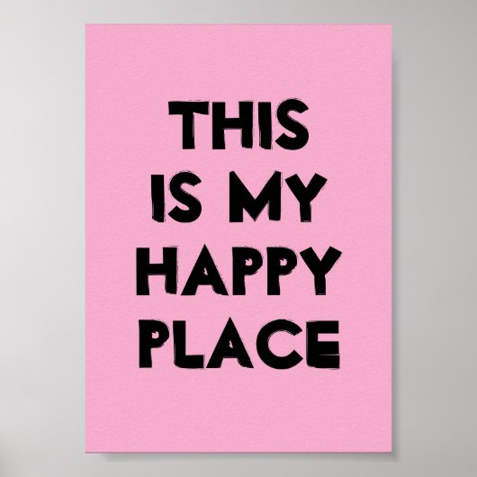 Affiche de mon endroit heureux (Devant)