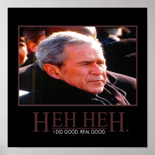 Affiche de motivation de George Bush (Devant)