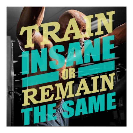 Affiche de motivation Train Insane (Devant)