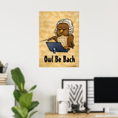Affiche de musique Owl Be Bach (Bureau à domicile)