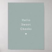 Affiche de salle de bain drôle Hello Sweet Cheeks (Devant)
