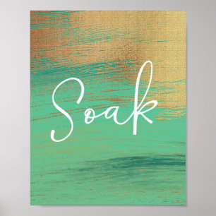 Affiche de salle de bain Écriture Verte Or Soak
