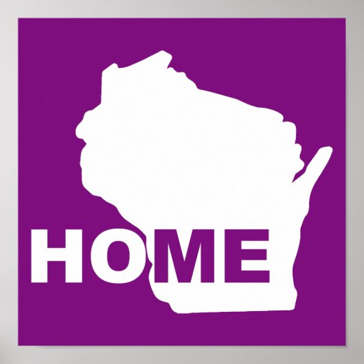 Affiche de signe de Wisconsin à la maison loin de (Devant)