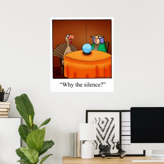 Affiche de Thanksgiving "Why The Silence" (Bureau à domicile)