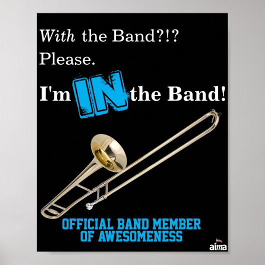 Affiche de Trombone "I'm IN the Band" (Devant)