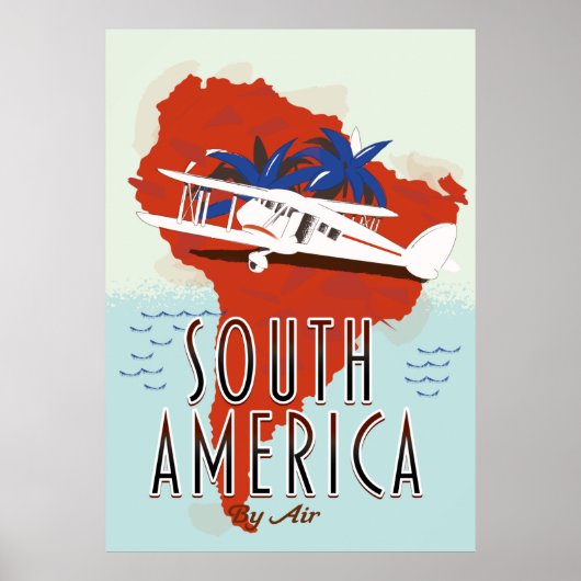 Affiche de voyage en Amérique du Sud par avion (Devant)