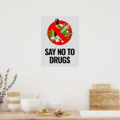 Affiche Dis Non aux Drogues - 18x24 (Cuisine)