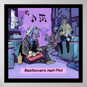 Affiche drôle de Beethoven Half Pint par Rick Lond