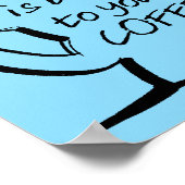 Affiche drôle de café Bonne Humeur (Coin)