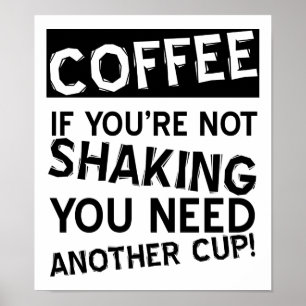 Affiche drôle de café qui secoue
