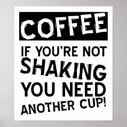 Affiche drôle de café qui secoue (Devant)
